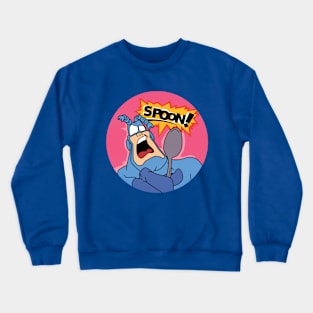 Spoon! Crewneck Sweatshirt